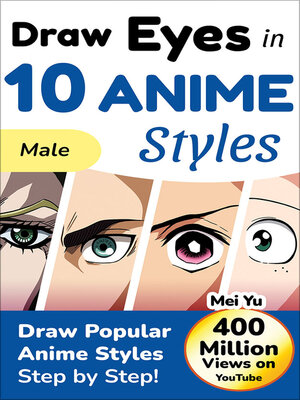 cover image of Draw Eyes in 10 Anime Styles--Male